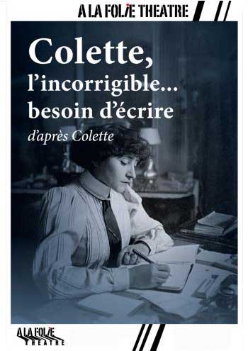 Colette, l’incorrigible… besoin d’écrire