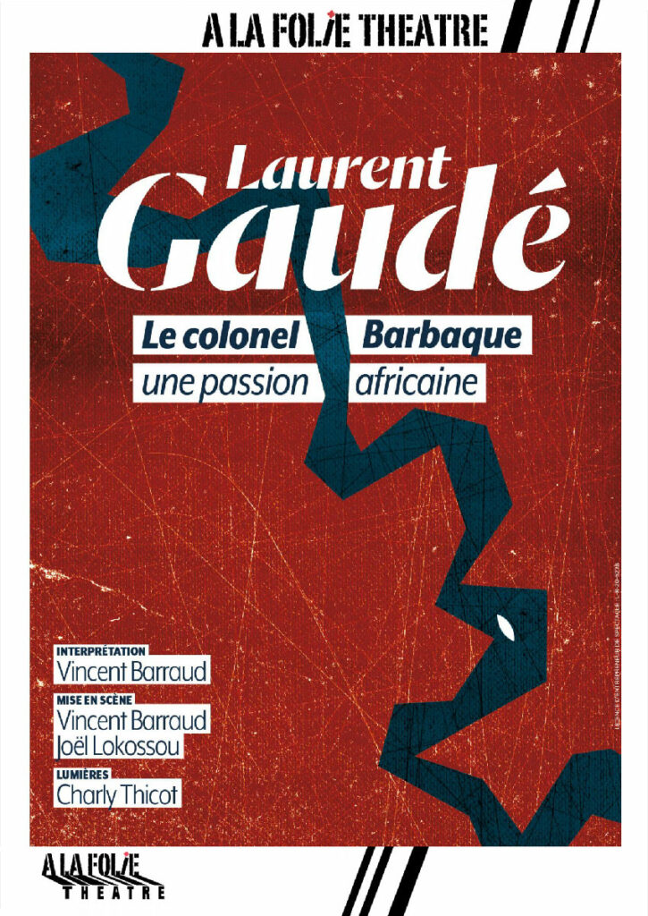 Le Colonel Barbaque, une passion africaine